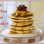 bourbon, apple, bacon pancakes