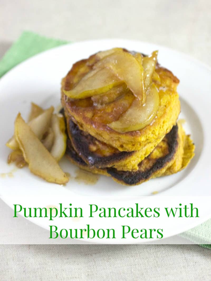 Pumpkin Pancakes with Maple Bourbon Pears